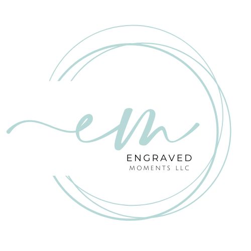 Engraved Moments LLC