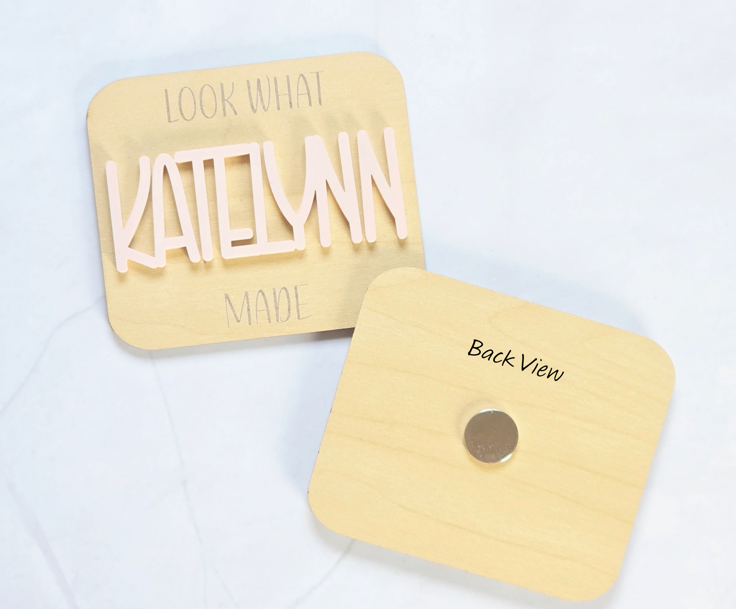Personalized "LOOK WHAT I MADE" Engraved Wooden Magnet
